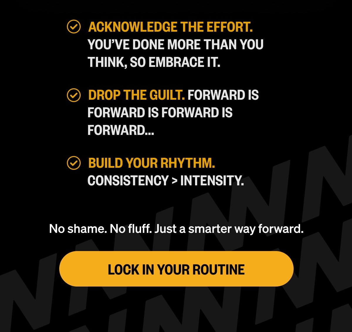 LOCK IN YOUR ROUTINE