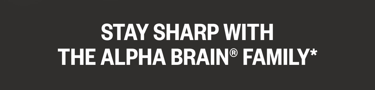 SHOP ALPHA BRAIN FAMILY
