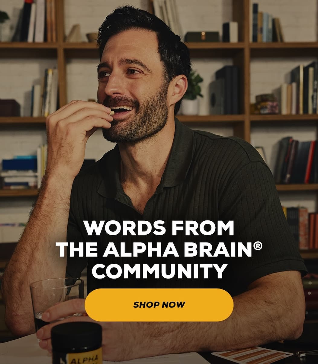 Words From the Alpha BRAIN Community