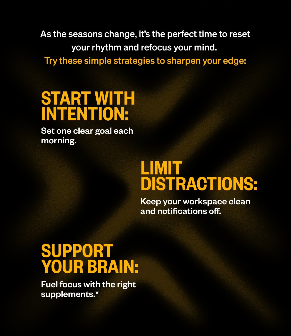 Strategies to sharpen your mind