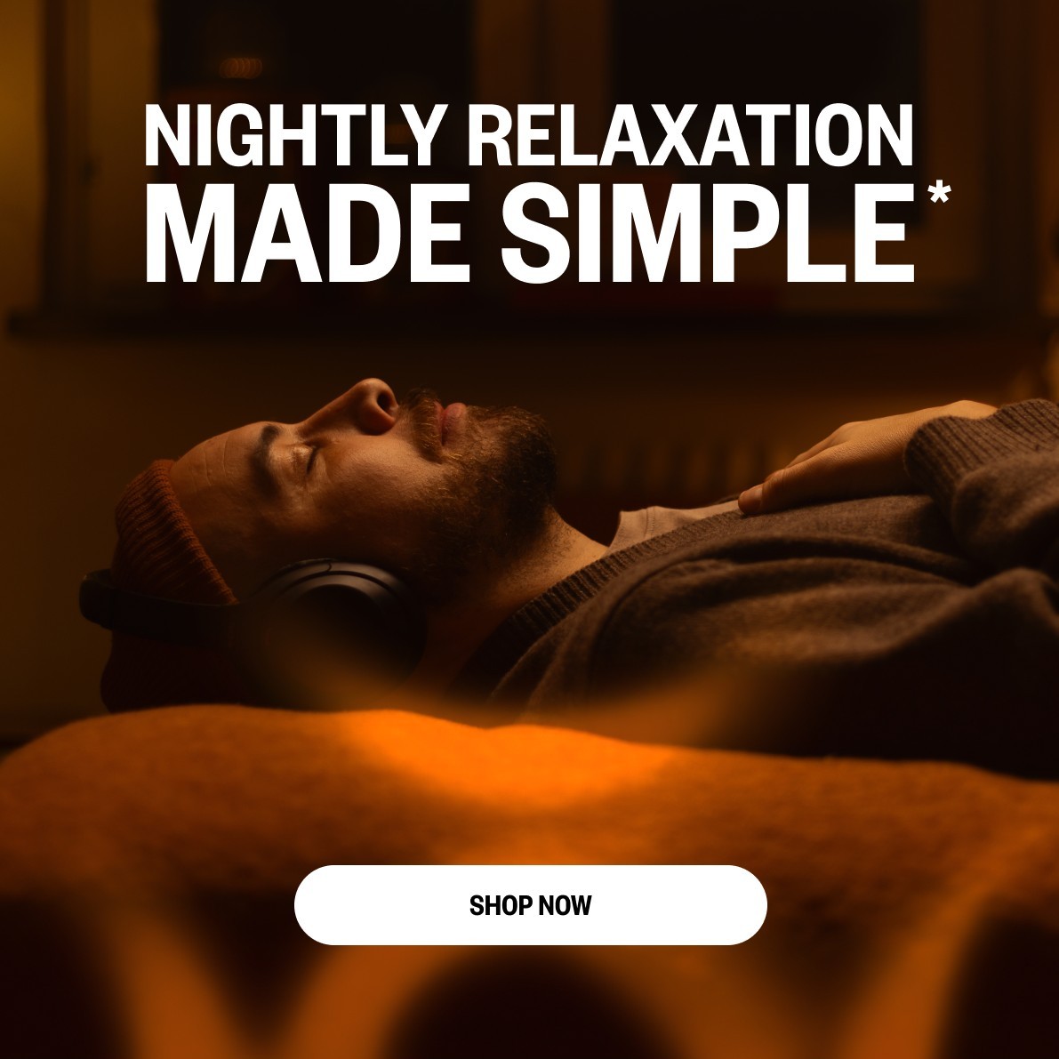 Nightly relaxation made simple