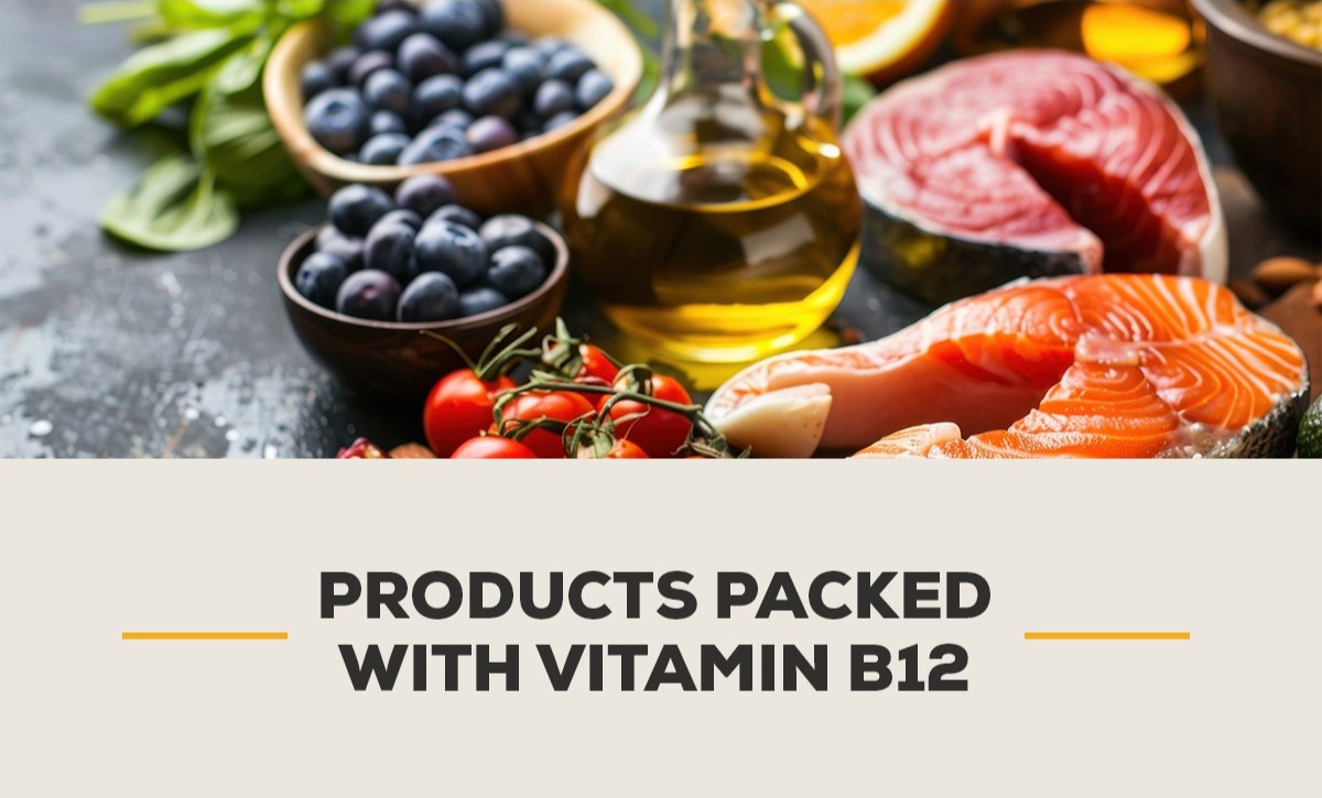 Products Packed With Vitamin B12