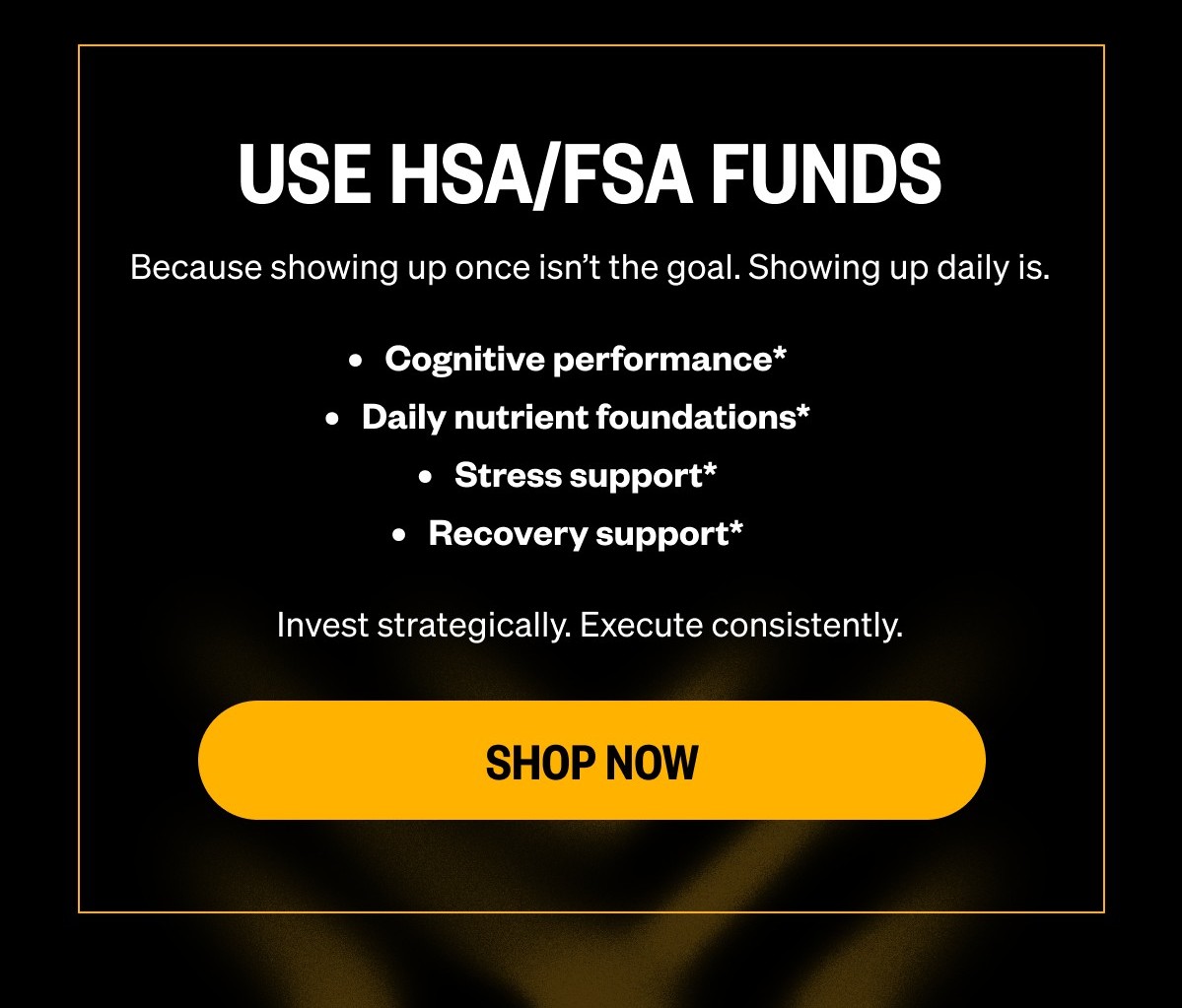 USE HSA/FSA FUNDS | SHOP NOW