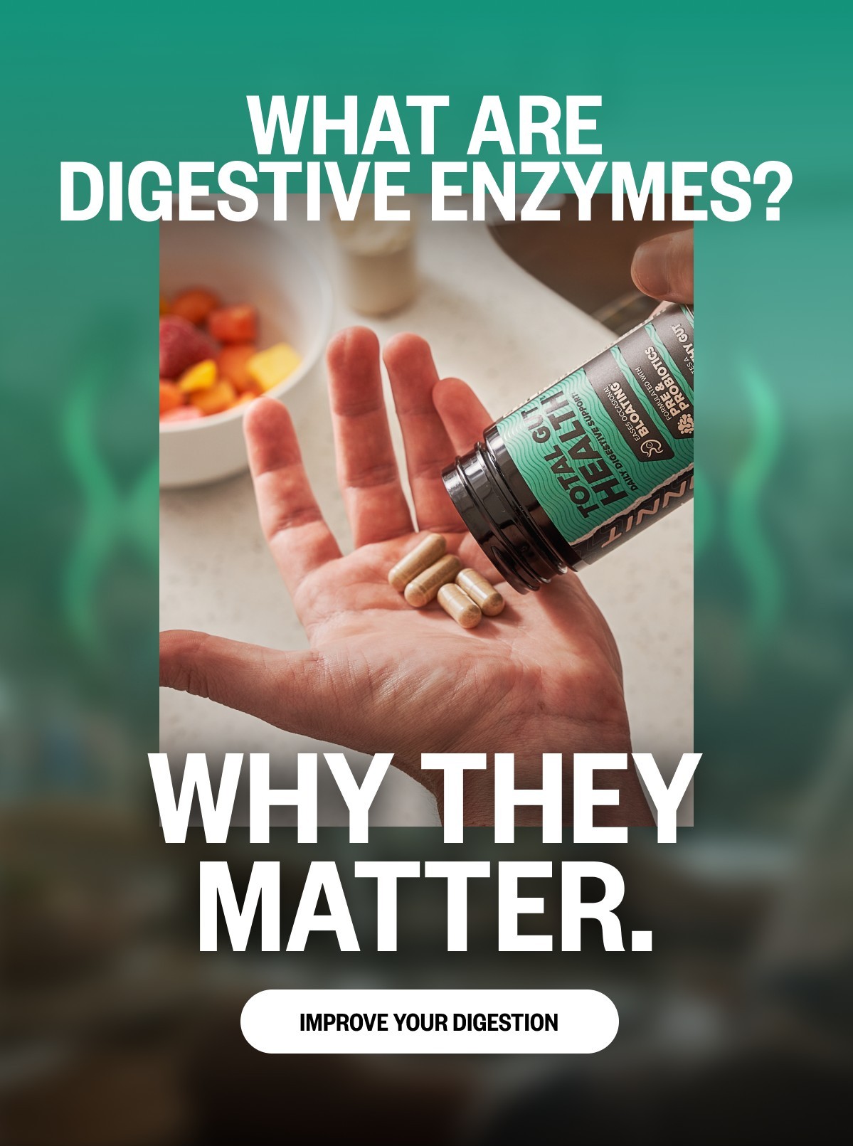 Improve your digestion