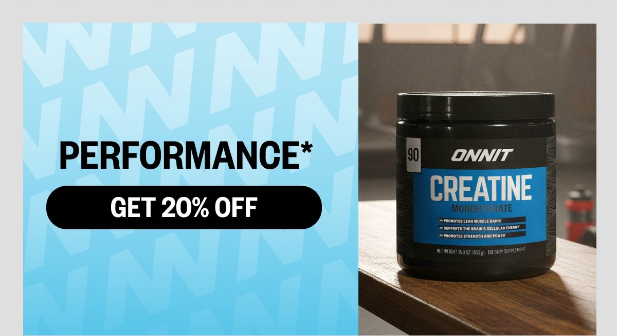 GET 20% OFF | PERFORMANCE