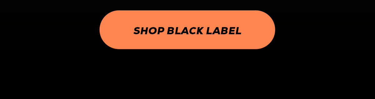 Shop Black label