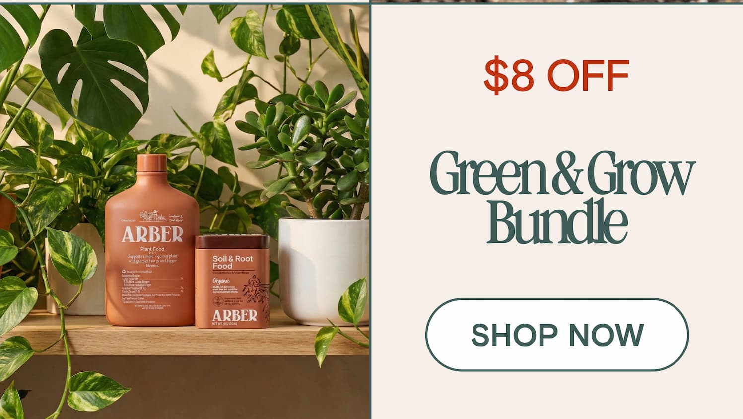 $8 OFF  Green & Grow Bundle