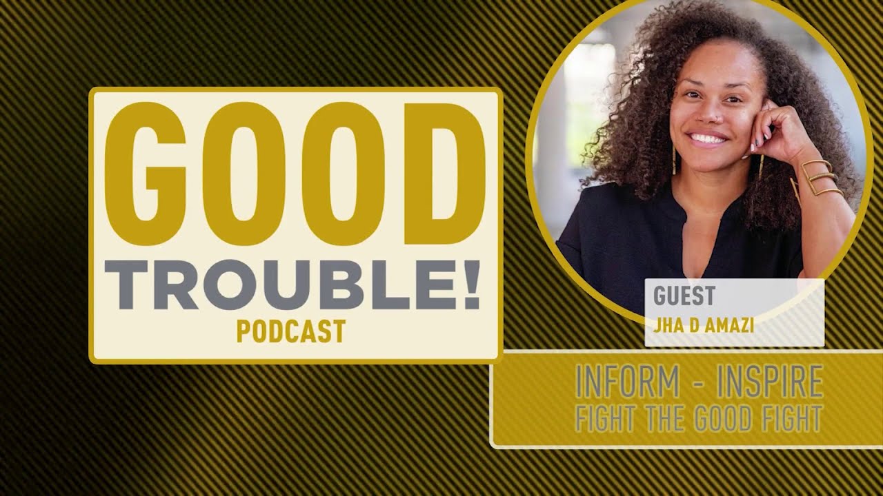 Embrace sat down with architect, artist and changemaker Jha D Amazi, Principal at MASS Design Group, for an episode of "Good Trouble."
