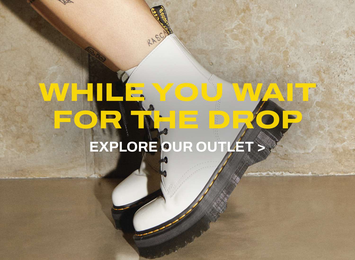 WHILE YOU WAIT FOR THE DROP EXPLORE OUR OUTLET  