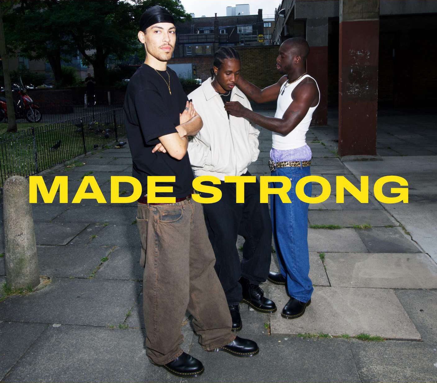 MADE STRONG