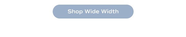Shop Wide Width
