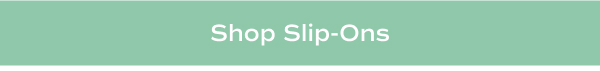 Shop Slip-Ons