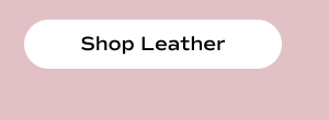 Shop Leather