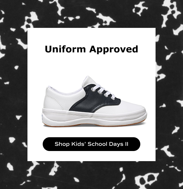 A marbled composition notebook background with a sideview image of the Kids’ School Days II Saddle Sneaker in white/navy on top. Text above the shoe reads, Uniform approved. Shop Keds’ School Days II.