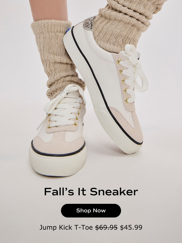 The Jump Kick T-Toe Leather/Suede Hair Calf Heel Lace-Up in off white/beige paired with scrunched beige socks. The email says Fall’s It Sneaker. The Jump Kick T-Toe was $69.95 and is $45.99 with code LONGWEEKEND. Shop Now.