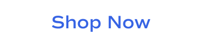 A white call-to-action button that reads 'Shop Now' in blue text.
