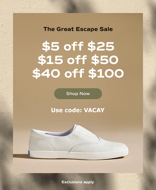An animated background of soft shadows moving across a sunlit stucco wall with a sideview of the Keds Champion Square Toe Leather Slip-On in white on top. The great escape sale, Get $5 off $25, $15 off $50, or $40 off $100 with code VACAY. Exclusions apply. Shop now.
