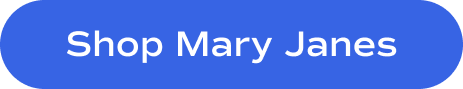 A blue button that reads 'Shop Mary Janes'.