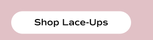 Shop Lace-Ups