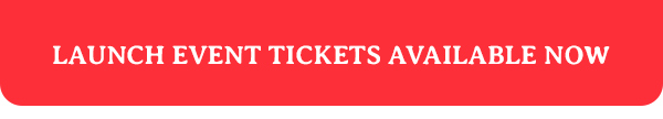 Launch event tickets available now