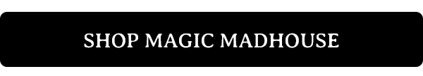Shop Magic Madhouse