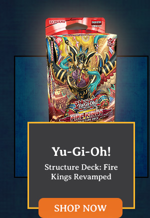 Yu-Gi-Oh Structure Deck: Fire Kings Revamped - Shop now
