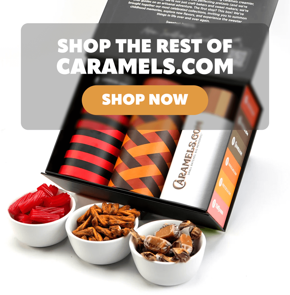 Shop all of Caramels.com
