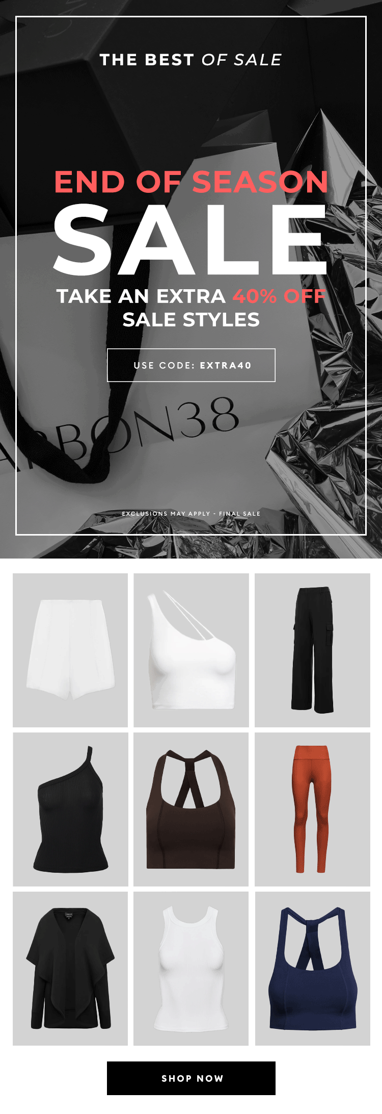 END OF SEASON SALE - The Best Of Sale - USE CODE: EXTRA40