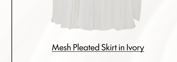 Mesh Pleated Skirt in Ivory