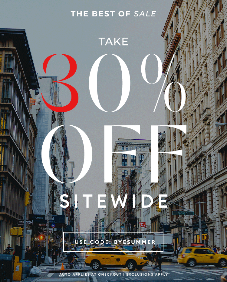 LABOR DAY SALE - THE BEST OF SALE - Take 30% off sitewide  - Shop Now