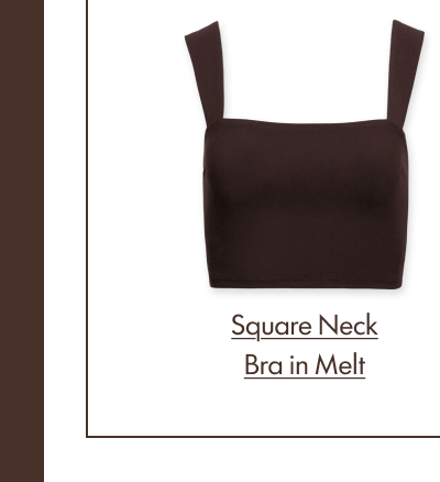Square Neck Bra in Melt