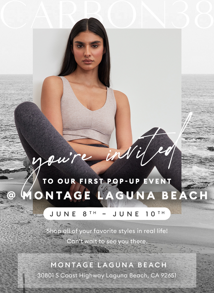 SAVE THE DATE: POP-UP STORE @ THE MONTAGE LAGUNA BEACH – June 8th - June 10th. See you there!