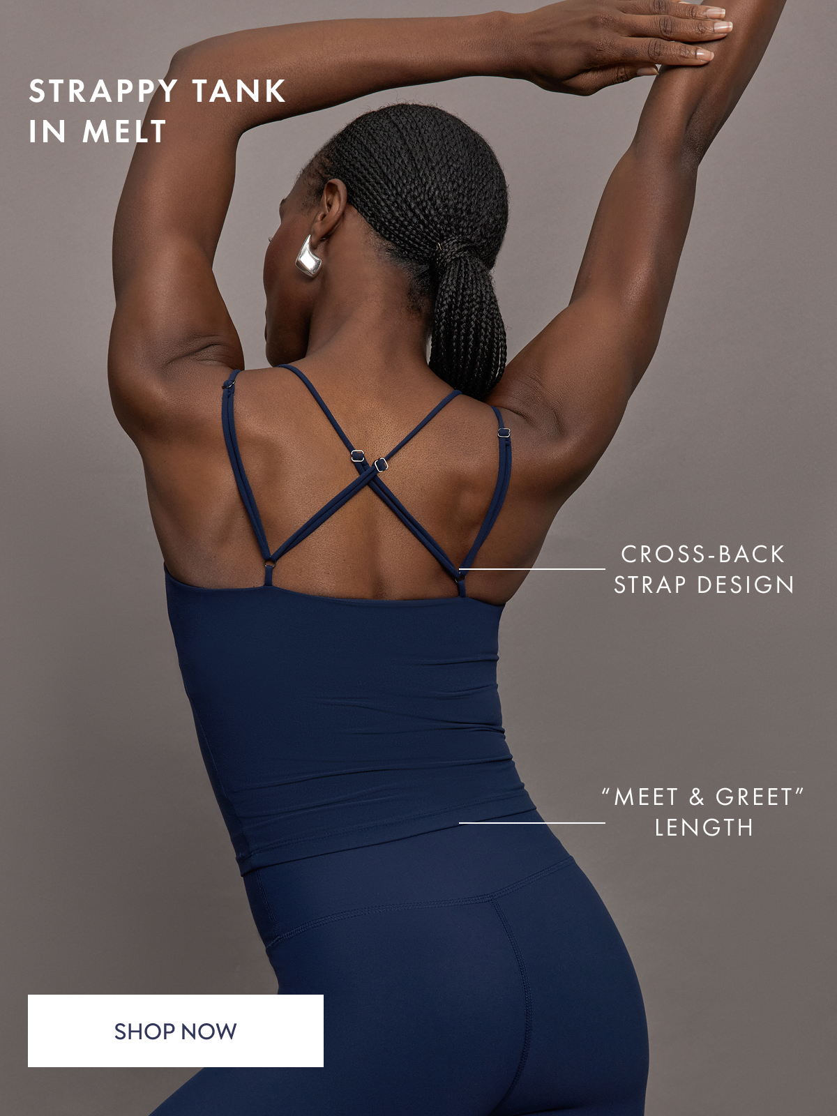 Strappy Tank in Melt cross-back strap design “meet & greet” length SHOP NOW