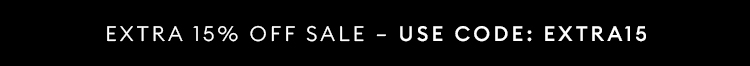 Extra 15% off sale - use code: extra15