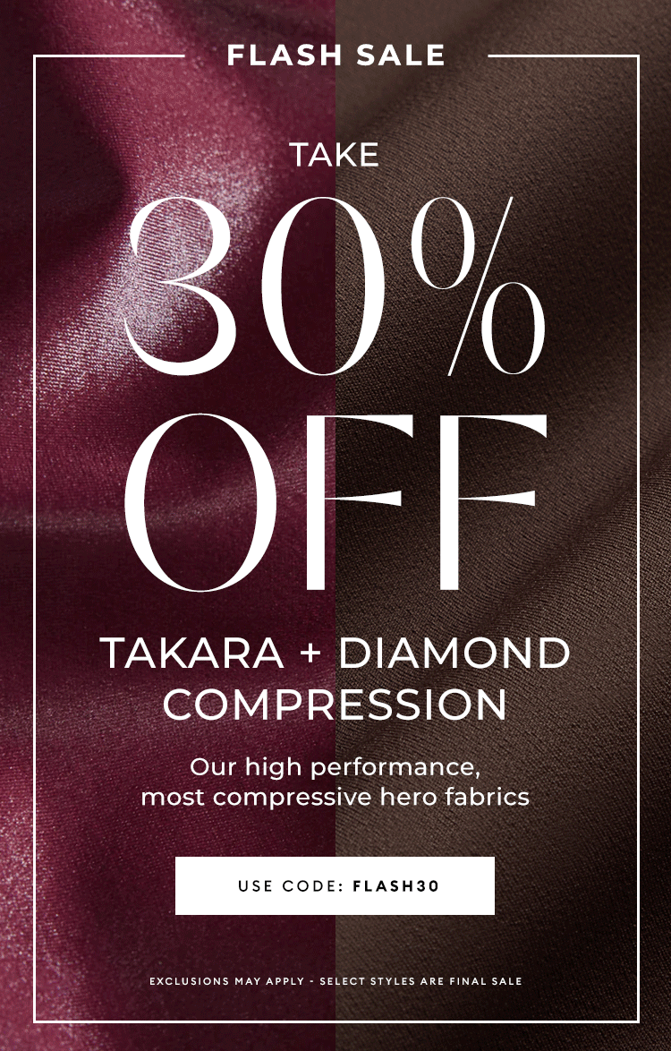 FLASH SALE - Take 30% off Takara + Diamond Compression - USE CODE: FLASH30