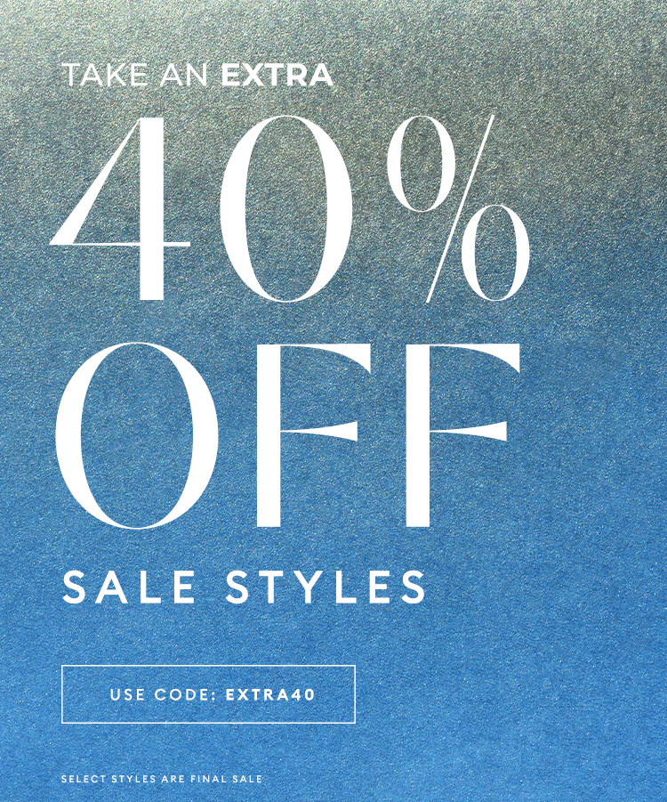 End of Season Sale - Take an extra 40% off sale styles - Shop Now