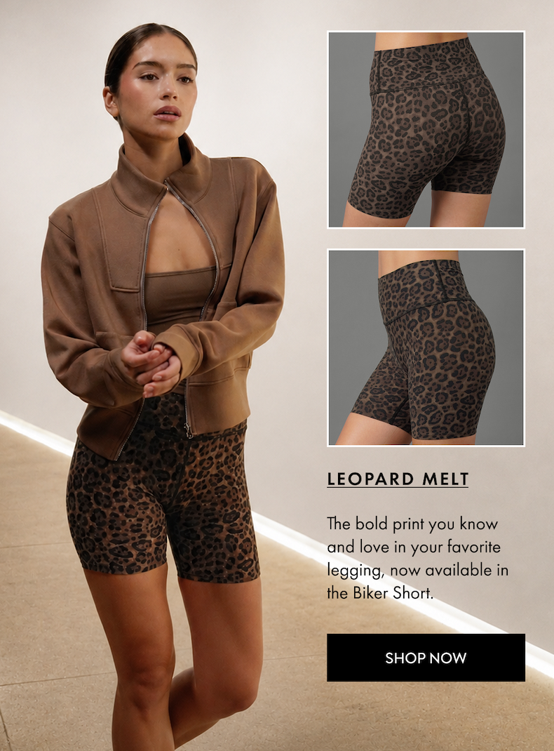 Leopard Melt The bold print you know and love in your favorite legging, now available in the Biker Short Shop Now
