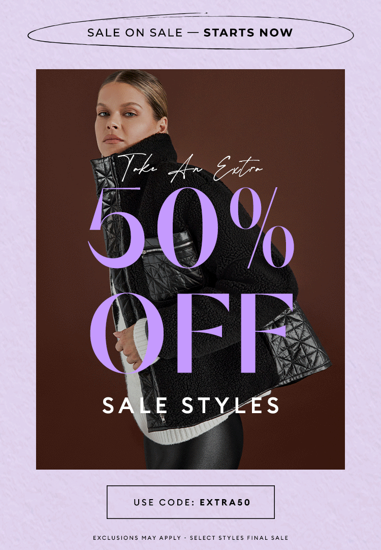 SOS STARTS NOW - Take an extra 50% off sale styles - Shop Now