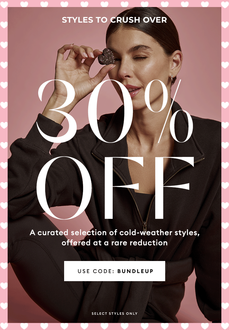 30% Off Select Styles Only - USE CODE: BUNDLEUP