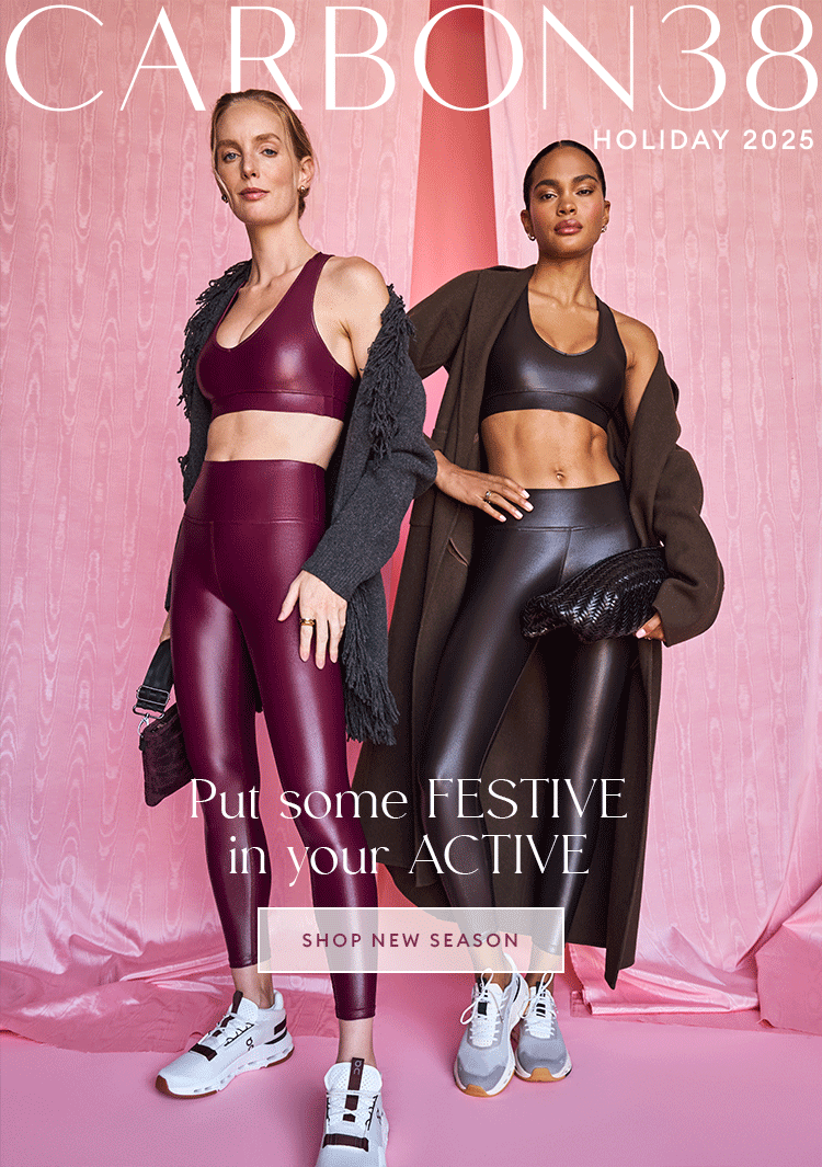 Holiday 2025 just dropped at Carbon38 - SHOP NOW