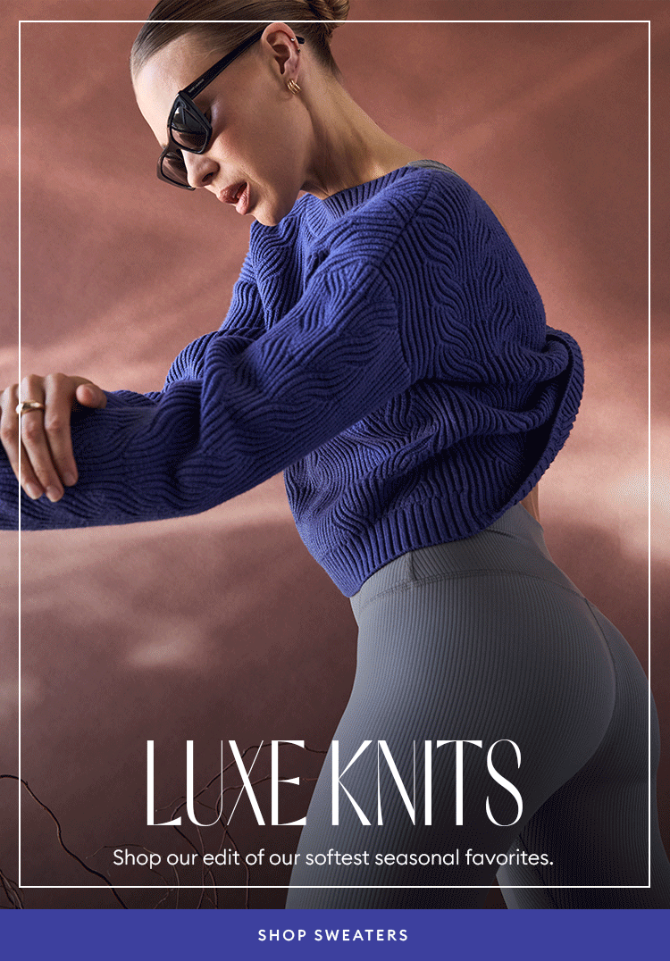 Luxe Knits - SHOP NOW