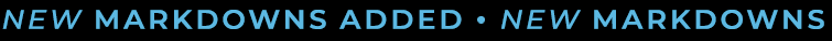 NEW MARKDOWNS ADDED