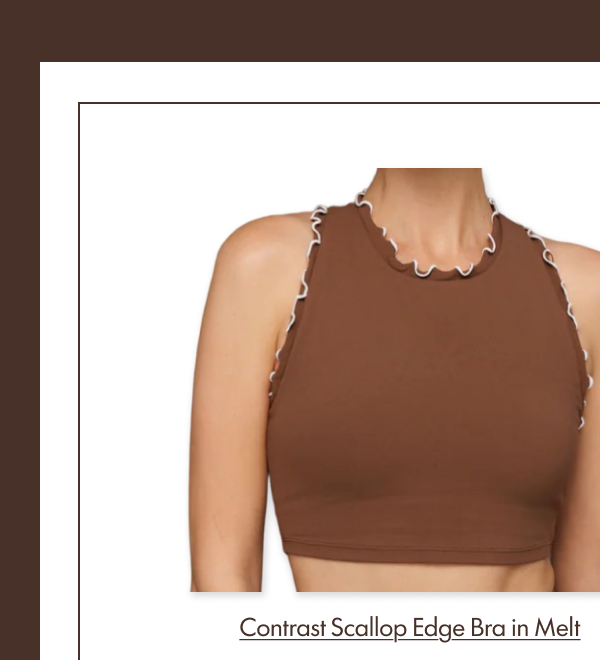 Contrast Scallop Edge Bra in Melt