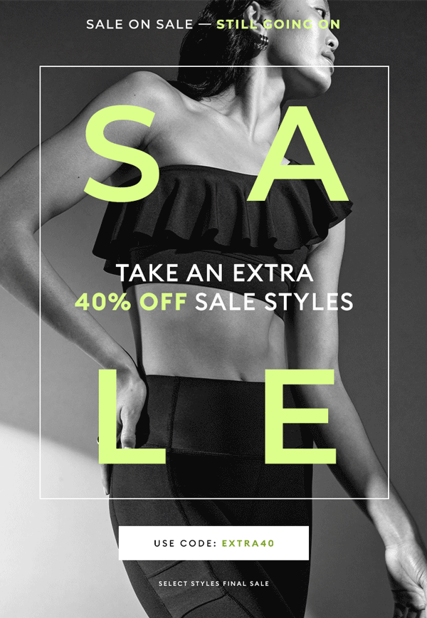 SALE ON SALE - Still Going On - Take an extra 40% off select styles  - Shop Now