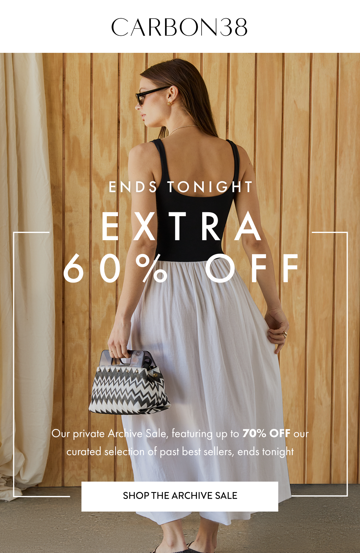 ARCHIVE SALE UP TO 65% OFF Do not miss out on our privet Archive Sale, featuring up to 65% OFF our curated selection of past best sellers. SHOP THE ARCHIVE SALE SELECT STYLES FINAL SALE   |   TERMS & CONDITIONS APPLY