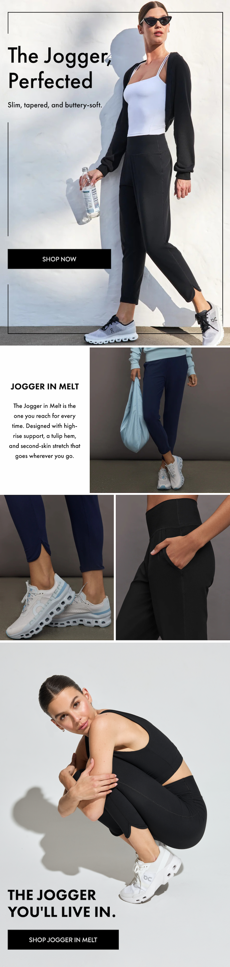 The jogger, perfected Slim, tapered, and buttery-soft. SHOP NOW