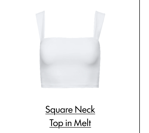 Square Neck Top in Melt