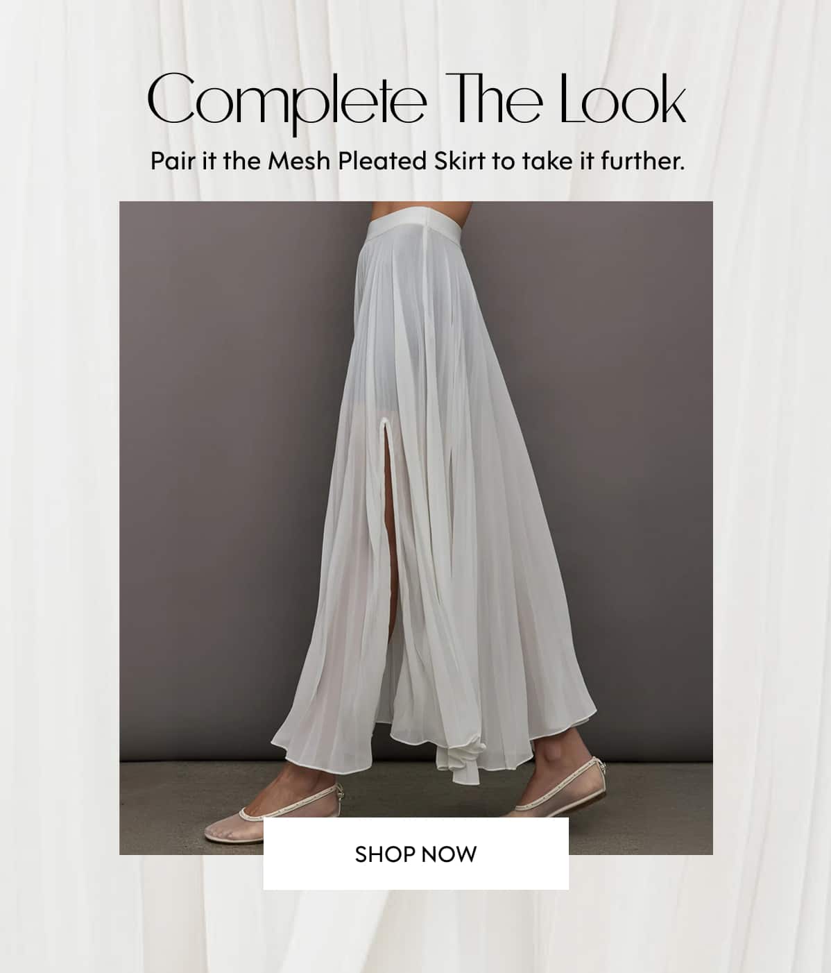 Complete The Look Pair it the Mesh Pleated Skirt to take it further. Shop NOW