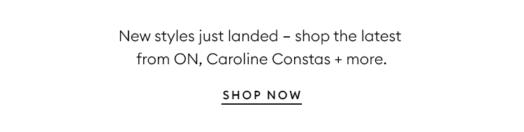 New Arrivals- SHOP NOW