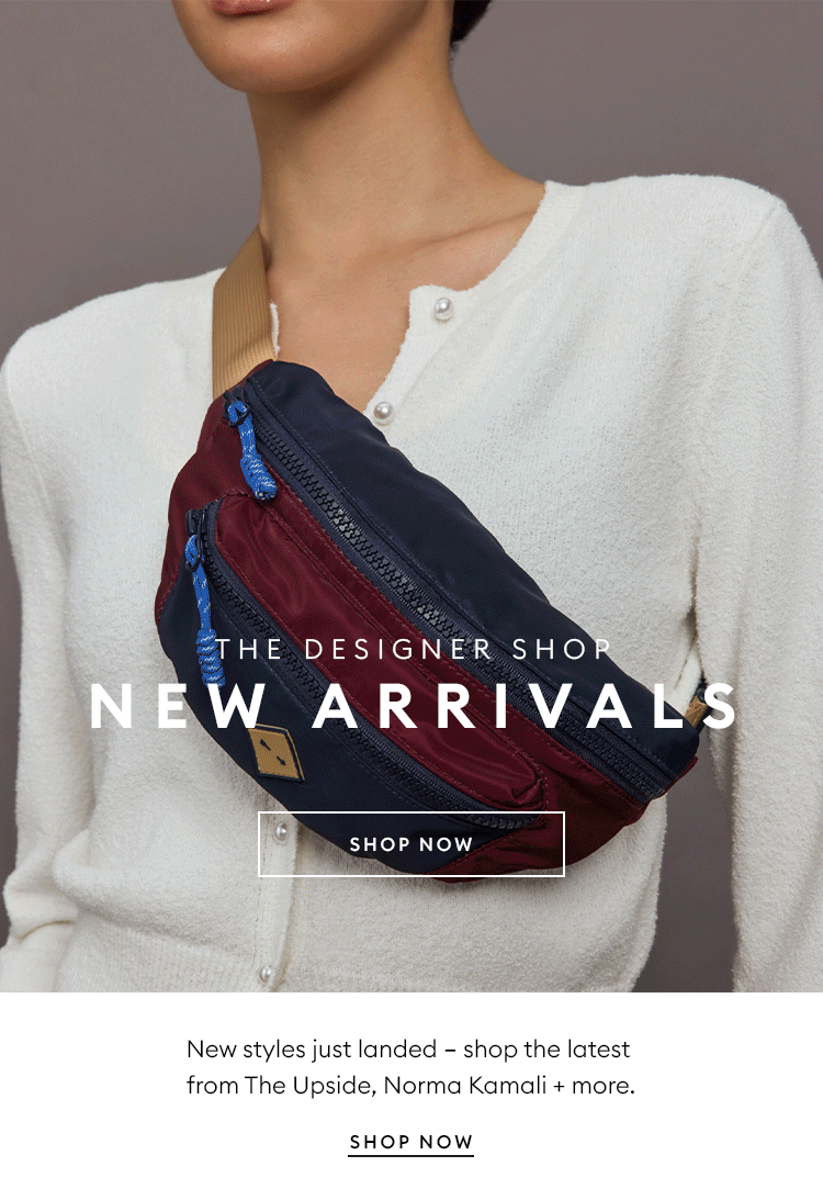 New Arrivals - SHOP NOW New Arrivals - SHOP NOW